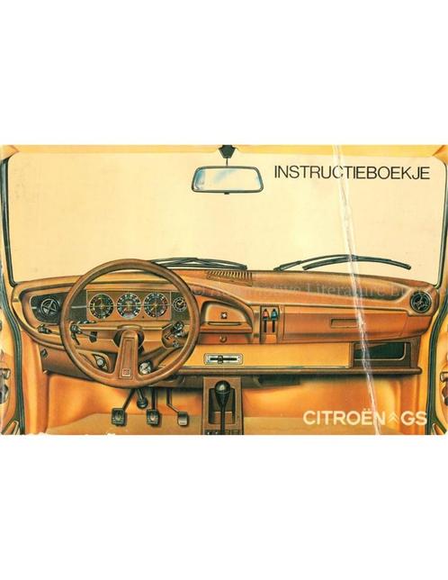 1978 CITROEN GS INSTRUCTIEBOEKJE NEDERLANDS, Auto diversen, Handleidingen en Instructieboekjes