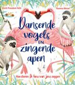 Dansende vogels en zingende apen 9789047713081, Verzenden, Zo goed als nieuw, Smitri Prasadam-Halls