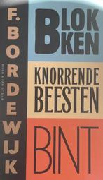 9789038896199 Blokken; Knorrende beesten; Bint, Boeken, Verzenden, Gelezen, F. Bordewijk