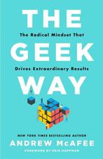 The Geek Way 9781035026180 Andrew McAfee, Boeken, Verzenden, Zo goed als nieuw, Andrew McAfee