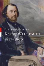 9789461051868 Koning Willem III | Tweedehands, Boeken, Dik van der Meulen, Zo goed als nieuw, Verzenden