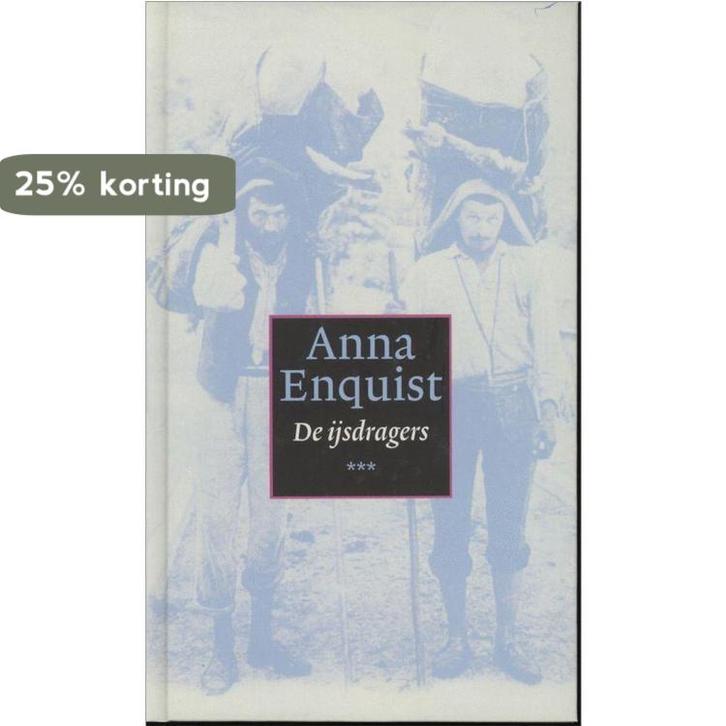 De Ijsdragers 9789074336703 Anna Enquist, Boeken, Romans, Gelezen, Verzenden
