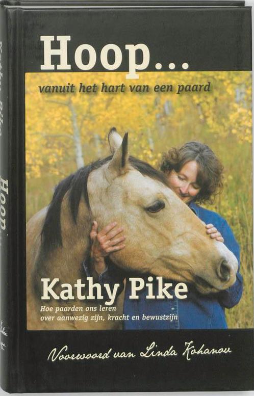 Hoop... Vanuit het hart van het paard 9789079249190, Boeken, Esoterie en Spiritualiteit, Zo goed als nieuw, Verzenden