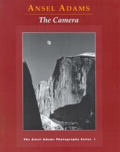 The camera / The new Ansel Adams photography series / 1, Boeken, Taal | Engels, Zo goed als nieuw, Verzenden