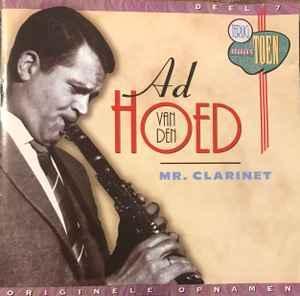 cd - Ad van Den Hoed - Mr. Clarinet. Terug Naar Toen Deel 7, Cd's en Dvd's, Cd's | Overige Cd's, Zo goed als nieuw, Verzenden