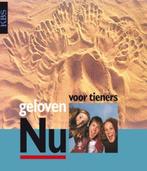 Geloven Nu ... voor tieners 9789061730194, Boeken, Verzenden, Zo goed als nieuw