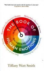 Wellcome: The book of human emotions: an encyclopedia of, Boeken, Taal | Engels, Gelezen, Tiffany Watt Smith, Verzenden