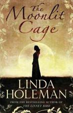 The moonlit cage by Linda Holeman (Paperback), Gelezen, Verzenden, Linda Holeman