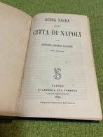 Gennaro Aspreno Galante - Guida sacra della Città di Napoli, Antiek en Kunst