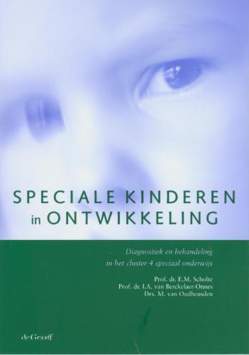 Speciale kinderen in ontwikkeling 9789077024263 E.M. Scholte, Boeken, Studieboeken en Cursussen, Zo goed als nieuw, Verzenden