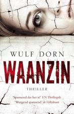 Waanzin / Jan Forstner / 2 9789000304448 Wulf Dorn, Verzenden, Gelezen, Wulf Dorn