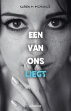 Een van ons liegt / Een van ons liegt 9789000365272, Verzenden, Gelezen, Karen M. McManus