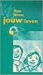 Hun leven, jouw leven / Leven 9789058290090, Boeken, Verzenden, Zo goed als nieuw