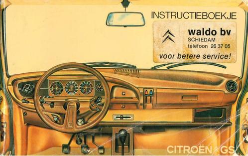 1978 CITROEN GS HANDLEIDING INSTRUCTIEBOEKJE NEDERLANDS, Auto diversen, Handleidingen en Instructieboekjes, Verzenden