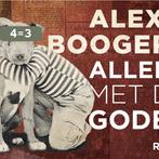 Alleen met de goden / Dwarsligger / 429 9789049805333, Boeken, Verzenden, Zo goed als nieuw, Alex Boogers