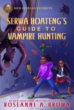 Rick Riordan Presents Serwa Boatengs Guide To Vampire, Boeken, Verzenden, Zo goed als nieuw, Roseanne A. Brown