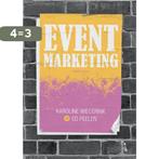 Eventmarketing 9789043025829 Karolien Wiegerink, Boeken, Verzenden, Zo goed als nieuw, Karolien Wiegerink