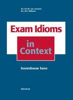 Exam Idioms in Context Bovenbouw havo 9789066752382, Zo goed als nieuw