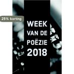 Week voor de poëzie 2018 9789491883880 Hub Dohmen, Verzenden, Zo goed als nieuw, Hub Dohmen