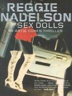 An Artie Cohen thriller: Sex dolls by Reggie Nadelson, Boeken, Taal | Engels, Gelezen, Reggie Nadelson, Verzenden
