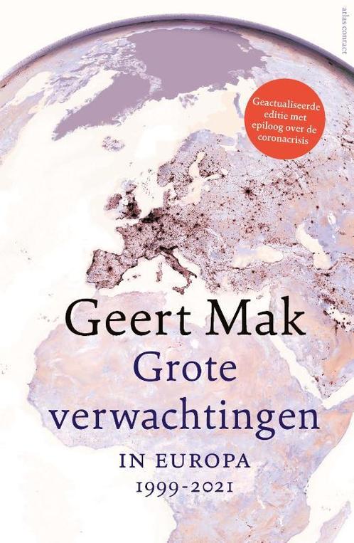 Grote verwachtingen 9789045045290 Geert Mak, Boeken, Overige Boeken, Gelezen, Verzenden