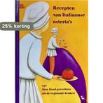Recepten van Italiaanse osterias 9789053304143, Boeken, Kookboeken, Verzenden, Gelezen
