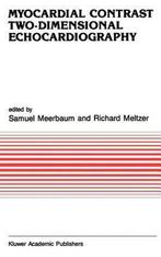 Myocardial Contrast Two-dimensional Echocardiography, Boeken, Verzenden, Gelezen, Samuel Meerbaum
