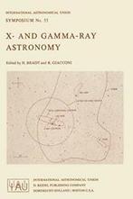 X- and Gamma-Ray Astronomy.by Bradt, H. New   .=, Verzenden, Zo goed als nieuw, Bradt, H.