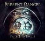 cd digi - Present Danger - Face The Truth, Verzenden, Zo goed als nieuw