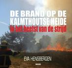 De brand op de Kalmthoutse heide 9789490382612, Verzenden, Gelezen, Eva Hensbergen