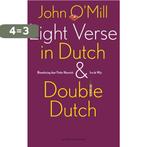 Light verse in Dutch and Double Dutch 9789038895369, Verzenden, Zo goed als nieuw, John O'Mill