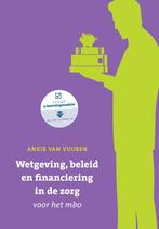 Wetgeving beleid en financiering in de zorg vo 9789043037228, Zo goed als nieuw