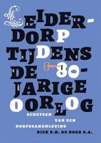 9789071256745 Leiderdorp tijdens de 80-jarige oorlog, Verzenden, Zo goed als nieuw, Dick de Boer
