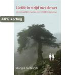 Liefde in strijd met de wet 9789464188417 Margot Sieburgh, Boeken, Verzenden, Gelezen, Margot Sieburgh