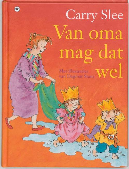 Van oma mag dat wel 9789044308617 Carry Slee, Boeken, Kinderboeken | Kleuters, Zo goed als nieuw, Verzenden