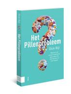 Het pillenprobleem 9789462985322 Dick Bijl, Boeken, Gelezen, Dick Bijl, N.v.t., Verzenden