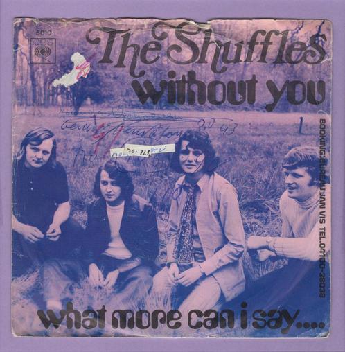 Shuffles, The – Without You / What More Can I Say.... (..., Cd's en Dvd's, Vinyl Singles, Verzenden