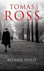 Blonde Dolly 9789403133805 Tomas Ross, Verzenden, Gelezen, Tomas Ross