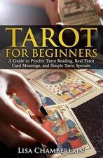 Tarot for Beginners 9781507775554 Lisa Chamberlain, Boeken, Verzenden, Gelezen, Lisa Chamberlain