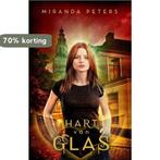 Hart van glas / Gaia / 1 9789492585134 Miranda Peters, Verzenden, Zo goed als nieuw, Miranda Peters