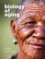 9780815342137 Biology of Aging | Tweedehands, Roger B. Mcdonald, Zo goed als nieuw, Verzenden