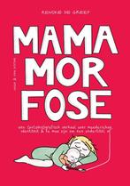 Mamamorfose 9789038811543 Renske de Greef, Boeken, Verzenden, Zo goed als nieuw, Renske de Greef