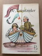 Beroemde Ballet-Sprookjes - De Notenkraker - vrij zeldzaam, Boeken, Ophalen of Verzenden, Gelezen, Sprookjes, 5 of 6 jaar