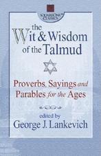 The Wit and Wisdom of the Talmud 9780757000218, Verzenden, Gelezen, George Lankevich