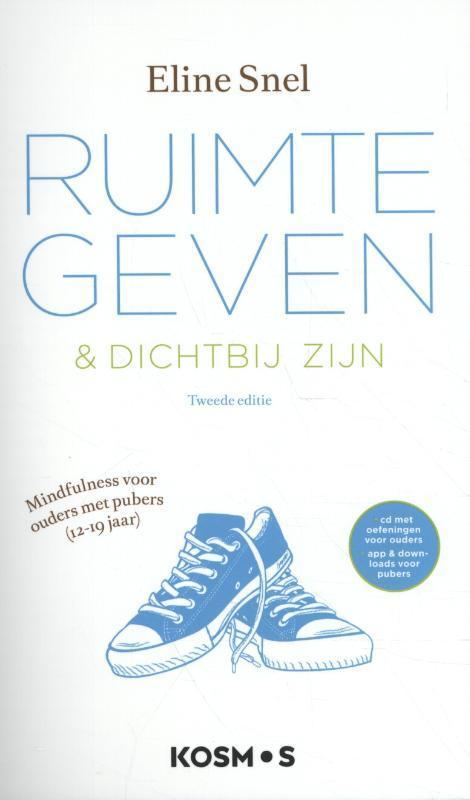 Ruimte geven & dichtbij zijn 9789021571744 Eline Snel, Boeken, Psychologie, Zo goed als nieuw, Verzenden