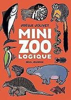 Mini zoo logique  Jolivet, Joëlle  Book, Boeken, Gelezen, Verzenden, Jolivet, Joëlle