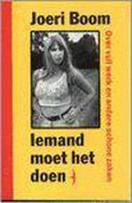 Iemand moet het doen 9789060059296 Boom J., Boeken, Hobby en Vrije tijd, Gelezen, Boom J., Verzenden