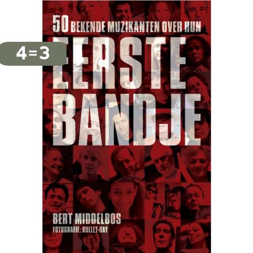 Eerste Bandje 9789490217037 Bert Middelbos, Boeken, Muziek, Zo goed als nieuw, Verzenden