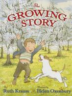 The Growing Story 9780060247171 Ruth Krauss, Boeken, Verzenden, Zo goed als nieuw, Ruth Krauss