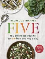 9780091959661 Five 150 Effortless Ways Eat 5 Fruit Veg, Boeken, Gezondheid, Dieet en Voeding, Nieuw, Rachel De Thample, Verzenden
